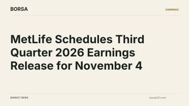 BORSA news cover: MetLife Schedules Third Quarter 2026 Earnings Release for November 4