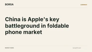 BORSA news cover: China is Apple's key battleground in foldable phone market