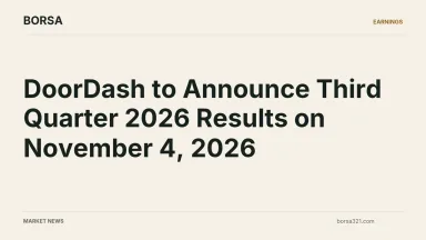 BORSA news cover: DoorDash to Announce Third Quarter 2026 Results on November 4, 2026