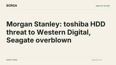 BORSA news cover: Morgan Stanley: toshiba HDD threat to Western Digital, Seagate overblown