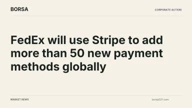 BORSA news cover: FedEx will use Stripe to add more than 50 new payment methods globally